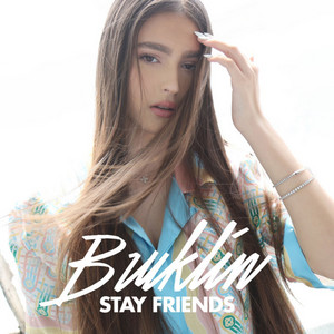 STAY FRIENDS by Bruklin