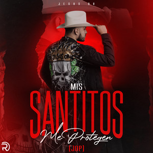 Mis Santitos Me Protejen by Jesús OR