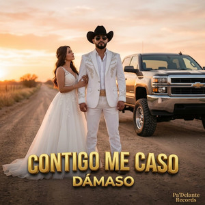 DÁMASO - Contigo Me Caso