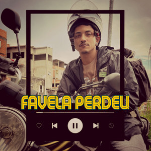 Favela Perdeu by NickDa7, LUK1NH4, NbnoBeat