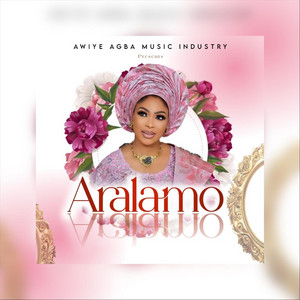 Awiye Agba - Aralamo