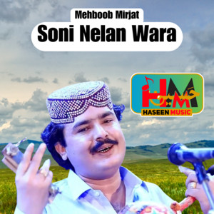 Mehboob Mirjat - Soni Nelan Wara
