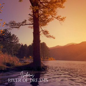 River of Dreams by Isidorus