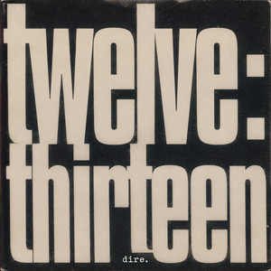 twelve:thirteen by Dire.