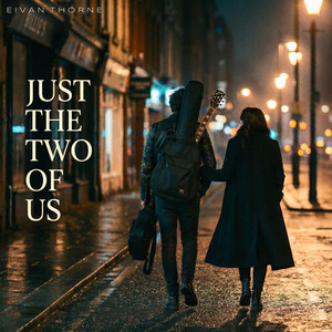 Just the Two of Us by Eivan Thorne
