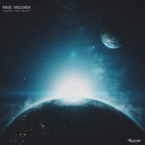 Cosmic Trap Music by Paul Velchev
