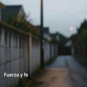 Fuerza Y Fe by Xenia Palma