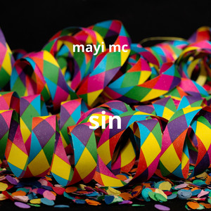 sin by mayi mc