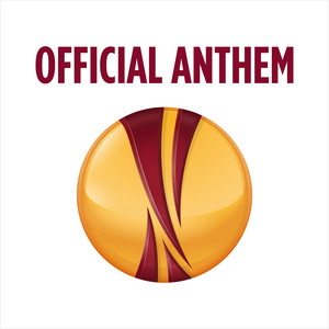 UEFA Europa League Legacy Anthem by UEFA, Yohann Zveig