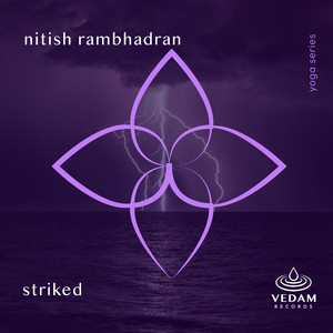 Striked by Nitish Rambhadran, Vedam