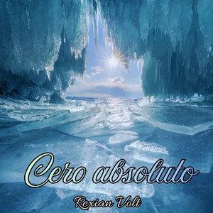Cero absoluto by Rexian Volt