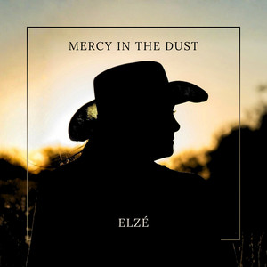 Mercy in the Dust by Elzé