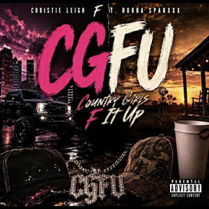 CGFU by Christie Leigh, Bubba Sparxxx
