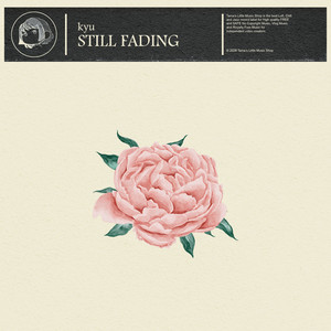 Still Fading by kyu