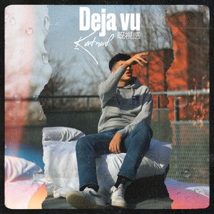 dejavu by KATNUF