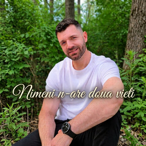 Nimeni n-Are Doua Vieti by Marian Haiducu