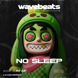 No Sleep by Mili Sax