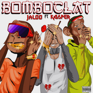 Bomboclat by Jalooo, Kasper