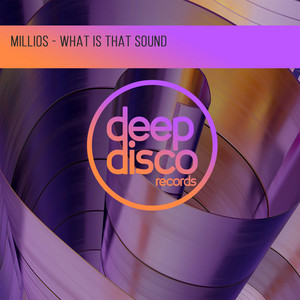 What Is That Sound by Millios
