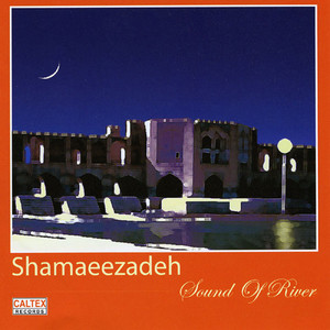Sedaye Zayandeh Rood — Hassan Shamaizadeh cover art