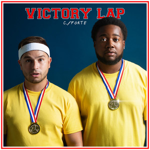 Victory Lap by C./FORTE
