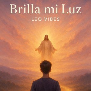 Brilla mi Luz by Leo Vibes