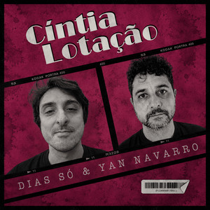 Cíntia Lotação by Yan Navarro, Dias Só