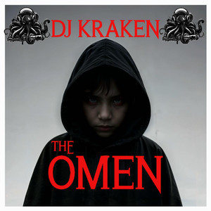 The Omen by DJ Kraken