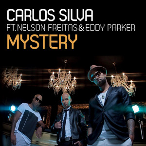 Mystery - Extended Mix by Carlos Silva, Nelson Freitas, Eddy Parker