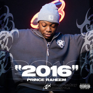 2016 by Prince Raheem, Doomsday
