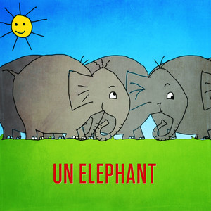 Un éléphant (Ca trompe énormément) - Single