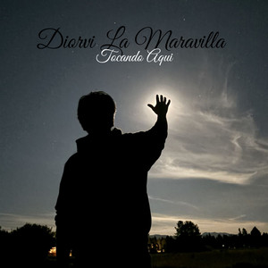 Tocando Aquí by Diorvi La Maravilla