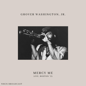 Mercy Me (Live Boston '73)
