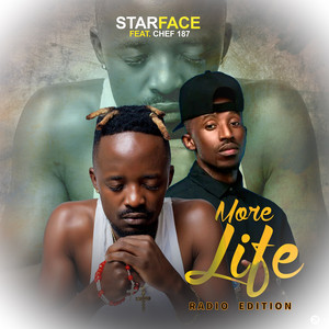 Starface - More Life (Radio Edition) [feat. Chef 187]