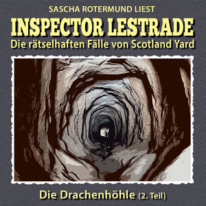 Die Drachenhöhle 2. Teil - Teil 7 by Inspector Lestrade