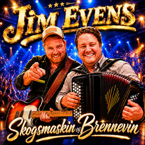 Skogsmaskin og Brennevin by Jim Evens