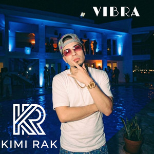Vibra by Kimi Rak