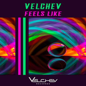 Feels Like (Dub) by Velchev