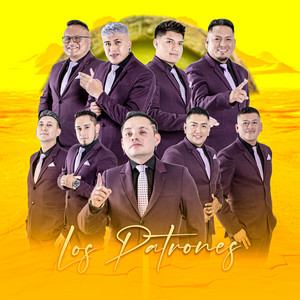 Los Patrones - Entre Que Si Que No