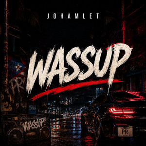 WASSUP by Johamlet
