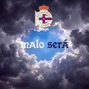 Lode - Malo Será (Forza Dépor)