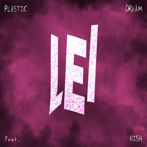 Lei by Plastic Dream, Nish