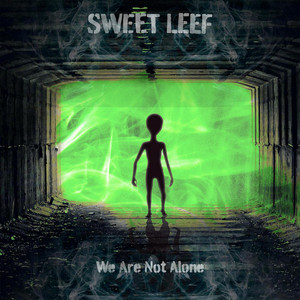 We Are Not Alone by Sweet Leef