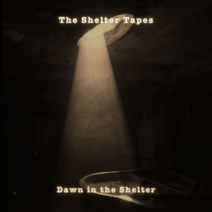 No Footsteps, No Voices by The Shelter Tapes