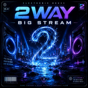 Big Stream by 2 way
