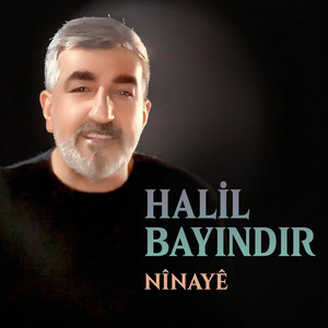 Nînayê by Halil Bayındır