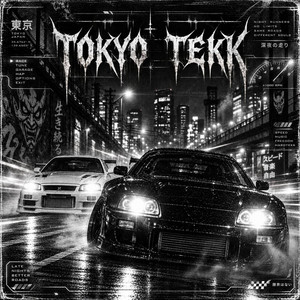 TOKYO DRIFT - HARDTEKK by dmitry.rx, Chefrenzo