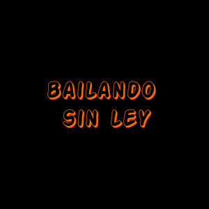 Bailando sin ley by Mauro Nexari