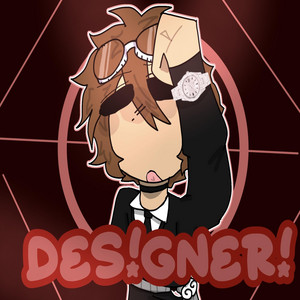 DESIGNER! by clxwd