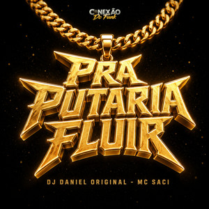 Pra Putaria Fluir
